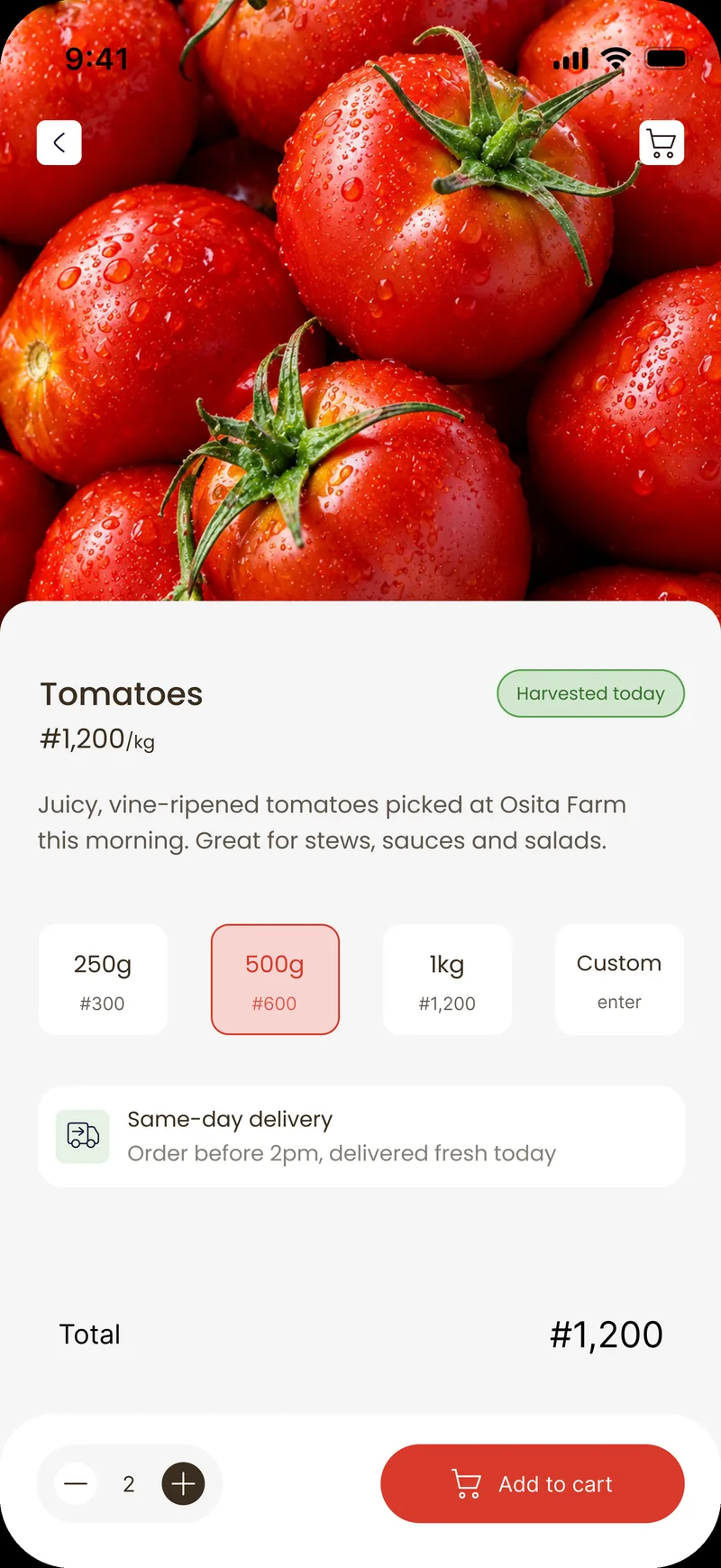 Product page: tomatoes with a Harvested today badge, 250g, 500g, 1kg and Custom options, and a same-day delivery note